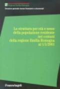 La struttura per età e sesso della popolazione residente nei comuni della regione Emilia Romagna al 1/1/2001. Con floppy disk