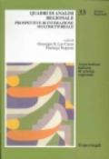 Quadri di analisi regionale. Prospettive di interazione multisettoriale