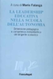 La leadership educativa nella scuola dell'autonomia