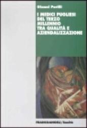 I medici pugliesi del terzo millennio tra qualità e aziendalizzazione