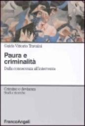 Paura e criminalità. Dalla conoscenza all'intervento