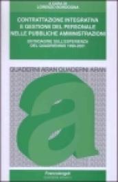 Contrattazione integrativa e gestione del personale nelle pubbliche amministrazioni. Un'indagine sull'esperienza del quadriennio 1998-2001