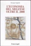 L'economia del melfese oltre il 2000