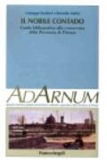 Il nobile contado. Guida bibliografica alla conoscenza della provincia di Firenze