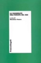 La flessibilità nell'Europa del sud