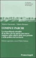 Uomini e parchi. La straordinaria attualità di un libro che ha aperto una nuova stagione nella cultura delle aree protette e nella politica del territorio