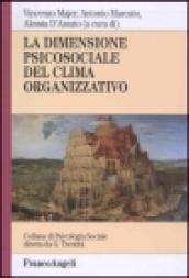 La dimensione psicosociale del clima organizzativo