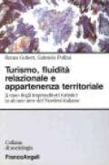 Turismo, fluidità relazionale e appartenenza territoriale. Il caso degli imprenditori turistici in alcune aree del nordest italiano