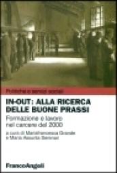 In-out: alla ricerca delle buone prassi. Formazione e lavoro nel carcere del 2000