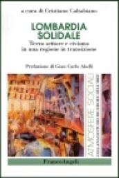 Lombardia solidale. Terzo settore e civismo in una regione in transizione