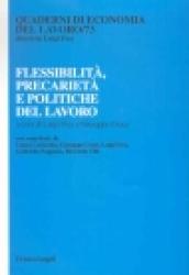 Flessibilità, precarietà e politiche del lavoro