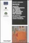 Qualità e orientamento al cliente nei servizi di assistenza domiciliare per anziani. Un'esperienza di ricerca e formazione con le cooperative sociali in Lombardia