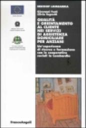 Qualità e orientamento al cliente nei servizi di assistenza domiciliare per anziani. Un'esperienza di ricerca e formazione con le cooperative sociali in Lombardia