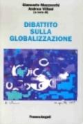 Dibattito sulla globalizzazione. Il punto del dibattito