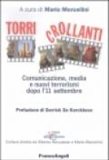 Torri crollanti. Comunicazione, media e nuovi terrorismi dopo l'11 settembre