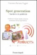 Spot generation. I bambini e la pubblicità