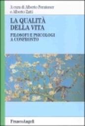 La qualità della vita. Filosofi e psicologi a confronto