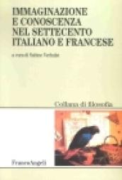 Immaginazione e conoscenza nel Settecento italiano e francese. Atti del Convegno (Gent, 9-10 marzo 2001)