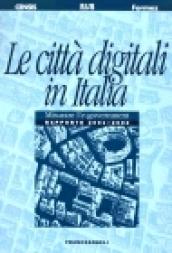 Le città digitali in Italia. Misurare l'e-government. Rapporto 2001-2002