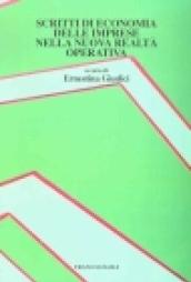 Scritti di economia delle imprese nella nuova realtà operativa
