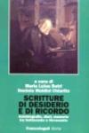 Scritture di desiderio e di ricordo. Autobiografie, diari, memorie tra Settecento e Novecento