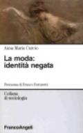 La moda: identità negata