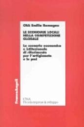 Le economie locali nella competizione globale. Lo scenario economico e istituzionale di riferimento per l'artigianato e le pmi