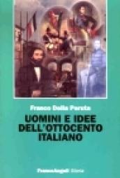 Uomini e idee dell'Ottocento italiano