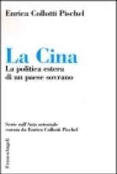 La Cina. La politica estera di un paese sovrano