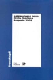 Osservatorio della pesca campana. Rapporto 2000