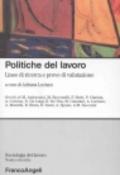 Politiche del lavoro. Linee di ricerca e prove di valutazione