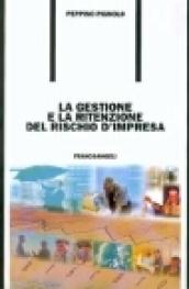 La gestione e la ritenzione del rischio d'impresa