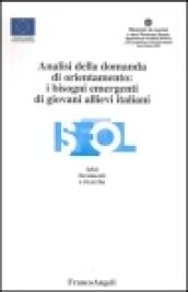 Analisi della domanda di orientamento: i bisogni emergenti di giovani allievi italiani