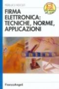 Firma elettronica: tecniche, norme, applicazioni