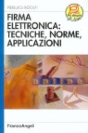 Firma elettronica: tecniche, norme, applicazioni