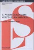 Il nodo di Gordio: verità e sociologia