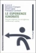 Le esperienze ignorate. Giovani migranti tra accoglienza, indifferenza e ostilità