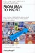 From Lean to Profit. Una guida operativa per aumentare il profitto dell'impresa applicando il Lean Thinking