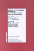 Nuova costituzione federale e sviluppo locale nel Mezzogiorno. Atti del Convegno (Benevento, 9-10 marzo 2001)