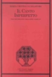 Il canto imperfetto. Percorsi semantici nell'ultimo Carducci