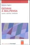 Giovani a Malpensa. Lavoro, azienda, sindacato