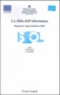 La sfida dell'alternanza. Rapporto apprendistato 2002