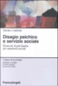 Disagio psichico e servizio sociale. Elementi di psichiatria per assistenti sociali