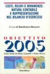 Costi, ricavi e rimanenze: natura contabile e rappresentazione nel bilancio d'esercizio