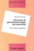 Elementi di psicofarmacologia per psicologi