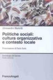 Politiche sociali: cultura organizzativa e contesto locale