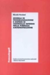 Modelli di programmazione e sistemi di controllo interno nella pubblica amministrazione