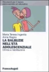 La balbuzie nell'età adolescenziale. Clinica e riabilitazione