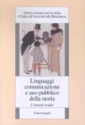 Linguaggi, comunicazione e uso pubblico della storia. L'annale Irsifar