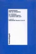 Competenze per lo sviluppo. La relazione tra organizzazione e processi nelle PMI
